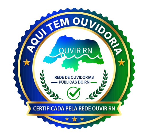 Selo Aqui tem Ouvidoria — Certificada pela Rede Ouvir RN